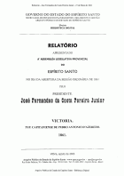 Relatório apresentado a Assembleia Legislativa Provincial no Espirito Santo no dia da abertura da sessão ordinária de 1861 pelo presidente José Fernandes da Costa Pereira Junior