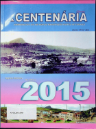 A Centenária Comemorativa aos 100 Anos de Emancipação Política de Itaguaçu